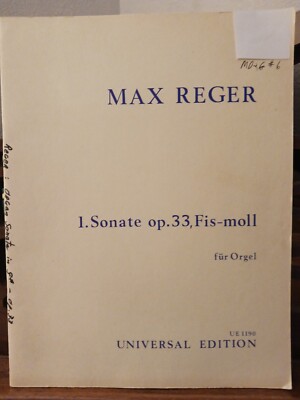 Max Reger Universal Edition Sonata F Sharp Minor Op 33 Fis Moll Fur Orgel 1927 