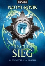 Drachensieg ~ Naomi Novik ~  9783734161643