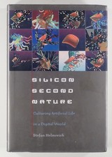 1998 SILICON SECOND NATURE Artificial Life HISTORY OF SCIENCE Evolution FIRST hc