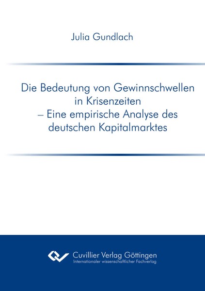 Die Bedeutung Von Gewinnschwellen In Krisenzeiten. Eine Empirische Analyse...-image