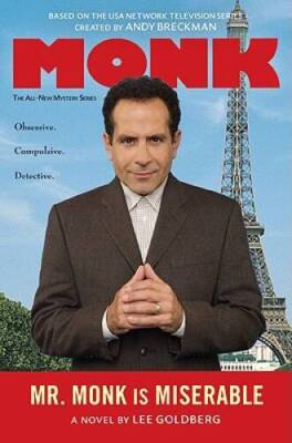 Mr. Monk is Miserable - Hardcover By Goldberg, Lee - GOOD