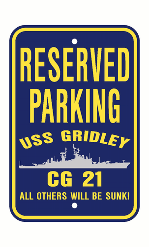 USS GRIDLEY CG 21 DLG 21 Parking Sign U S Navy USN Military Sign PSNBY - Picture 3 of 4