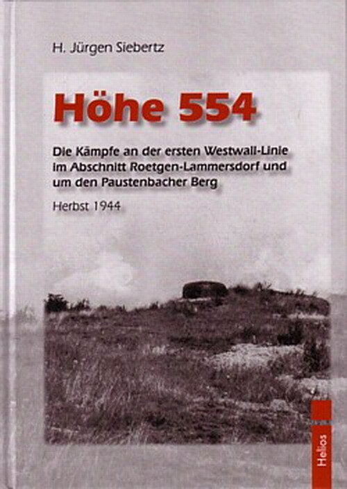 Siebertz: Höhe 554, Die Kämpfe An Der Ersten Westwall-linie