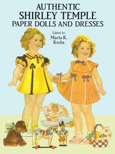 Authentic Shirley Temple Paper Dolls and Dresses Dover Celebrity Paper Doll...