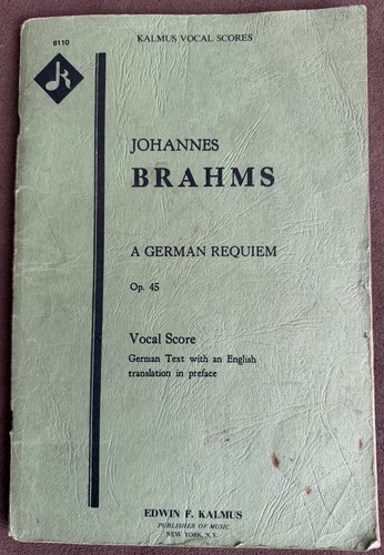 Kalmus Vocal Scores Johannes Brahms A German Requiem Vocal Score German English