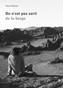 On nest pas sorti de la berge von Charrier, Pierre | Buch | Zustand sehr gut