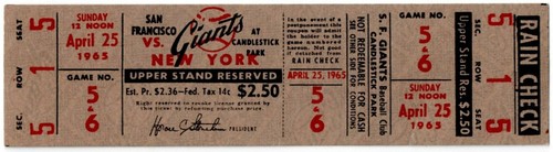 1965 SF GIANTS - NEW YORK METS full ticket 4/25/65 MARICHAL / SPAHN wins MAYS hr