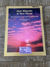 How Majestic Is Your Name Song Book