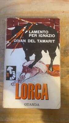 Garcia Lorca - Lamento Per Ignazio / Sofa Del Tamarit 1965 Guanda
