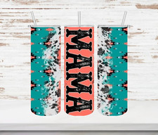 MAMA Cow Print 20 oz Straight Skinny Sublimated Tumbler - Brand New