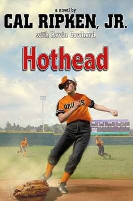 Hothead by Jr. Ripken, Cal: Used