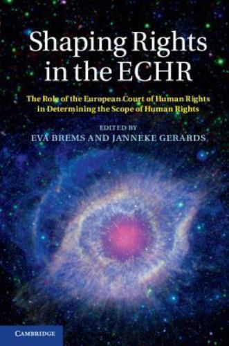 Shaping Rights in the ECHR Brems Gerards Hardback Cambridge University Press