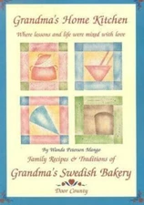 Grandma's Home Kitchen: Where Lessons and Life Were Mixed with Love: Family...
