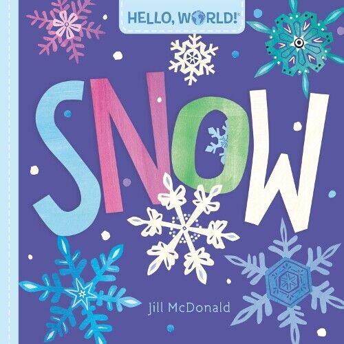 Thumbnail - Jill Mcdonald Hello, World Snow (kartonbuch) Hello, World