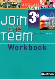 Join the team 3e Workbook 2013 von Nathan | Buch | Zustand sehr gut