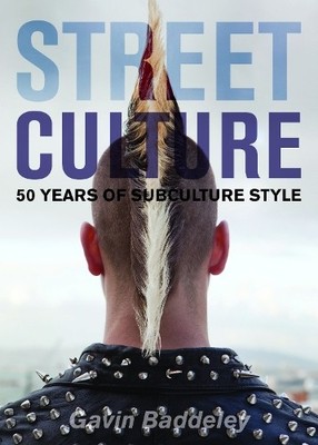 Gavin Baddeley Street Culture (Paperback) (UK IMPORT)