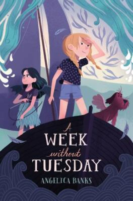A Week Without Tuesday by Banks, Angelica
