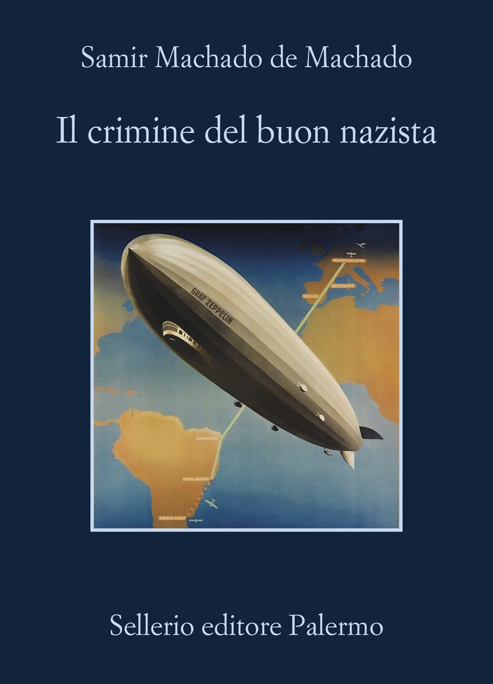 Il crimine del buon nazista - Machado de Machado Samir