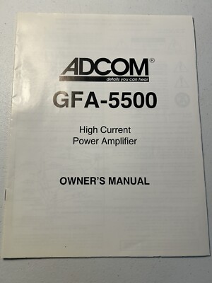 ADCOM GFA-5500 High Current Power Amplifier Amp Owner's Manual Original Vintage