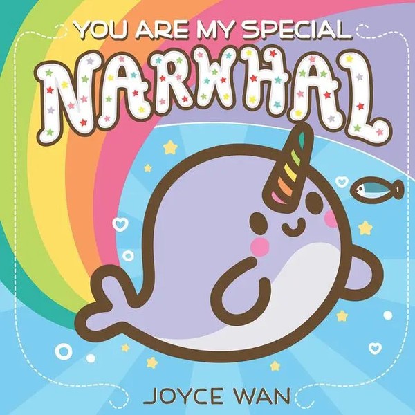 Joyce Wan | You Are My Special Narwhal | Buch | Englisch (2022)-image