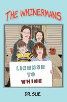The Whinermans Sue Taschenbuch Kartoniert / Broschiert Englisch 2010 iUniverse