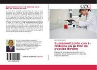 SuplementacióN Con L-CisteíNa En La MIV De Ovocito Bovino Adirmo Hernandez