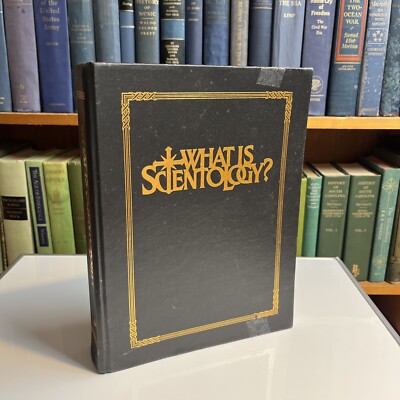What Is Scientology? : The Comprehensive Reference... 1992 Hardcover