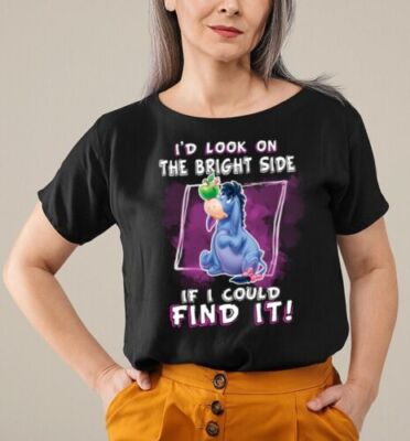 Eeyore I'd Bright Side If I Could Find It 2D T-SHIRT US SIZE ALL OVER PRINT