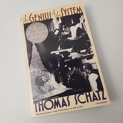 The Genius of the System: Hollywood Filmmaking in the Studio by Schatz 1988 PB
