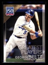 GEORGE BRETT 2019 Topps Greatest Players #150-95
