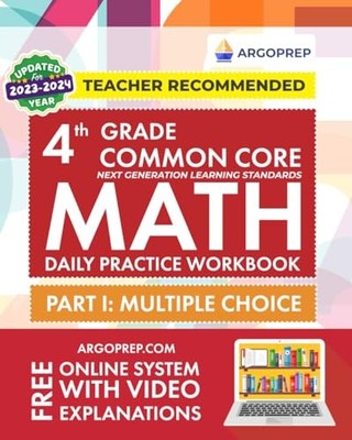 4th Grade Common Core Math: Daily Practice Workbook - Part I: Multiple Choice  