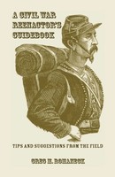 Greg M. Romaneck | A Civil War Reenactor's Guidebook | Taschenbuch | Englisch