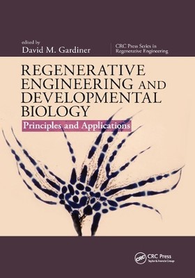Regenerative Engineering and Developmental Biology - 9780367873097