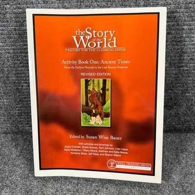 The Story of the World History for the Classical Child Revised Activity Book 1