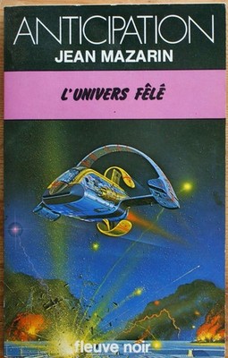 015665 - Das zerbrochene Universum (Jean Mazarin) [Fiktion, Vorfreude, Zukunft, Weltraum]