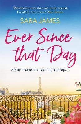 Ever Since That Day, Sara James,  Paperback