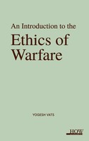 Yogesh Vats | An Introduction To The Ethics Of Warfare | Buch | Englisch (2024)