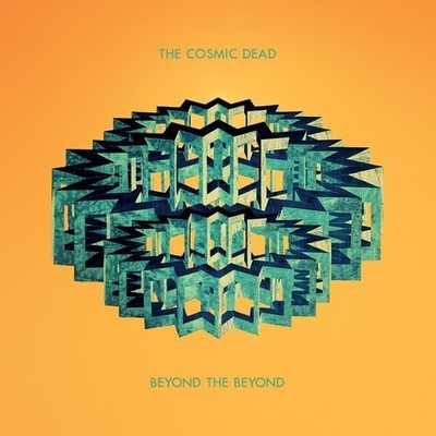Cosmic Dead - Beyond The Beyond (YELLOW/GREEN SPLATTER VINYL) - ALT/INDIE *NEW/C