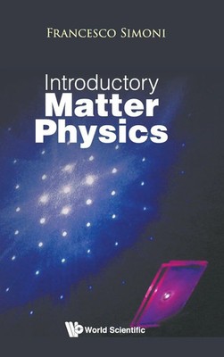 Simoni Francesco | INTRODUCTORY MATTER PHYSICS | Buch | Englisch (2018)