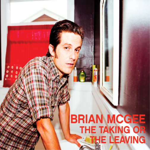 Brian McGee - Альбом The Taking Or the Leaving (винил) 12 (ИМПОРТИРОВАН из Великобритании)