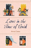 Anna Cates | Love In The Time Of Covid | Taschenbuch | Englisch (2021)