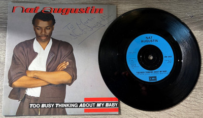 NAT AUGUSTIN - Too Busy Thinking About My Baby : 7'' Vinyl Single - SIGNED A1B1