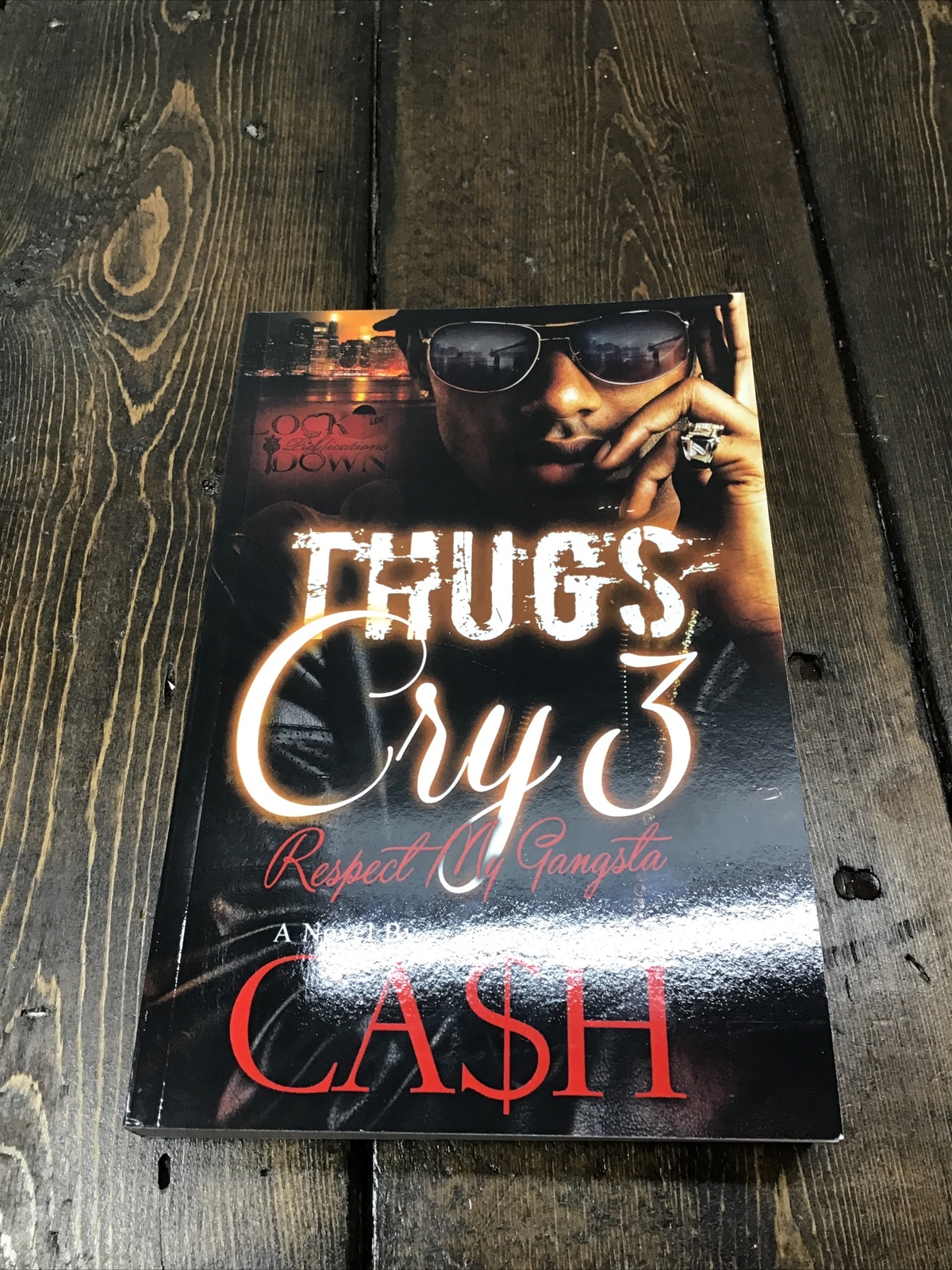 Thugs Cry Ser Thugs Cry 3 Respect My Gangsta By Ca H 17 Trade Paperback For Sale Online Ebay