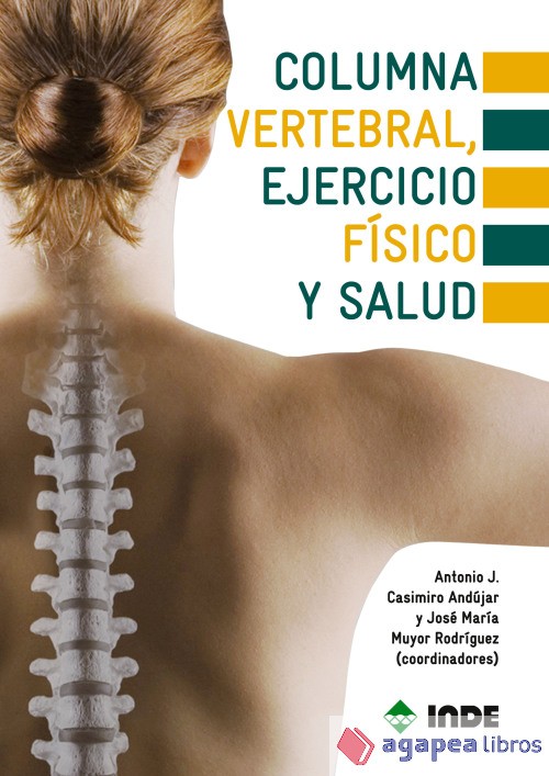 Columna vertebral, ejercicio físico y salud. NUEVO. ENVÍO URGENTE (Librería Agap