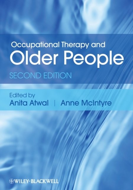 Occupational Therapy and Older People 2e Atwal Paperback Wiley–Blackwell