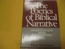 The Poetics of Biblical Narrative: Ideological Literature and the Drama of Readi