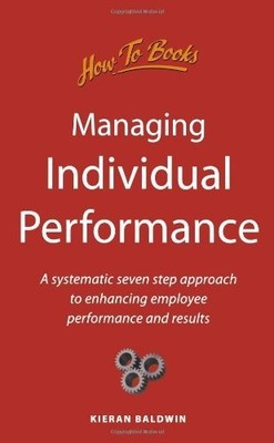 Managing Individual Performance: A ..., Baldwin, Kieran