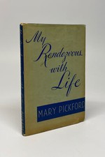 Mary PICKFORD / My Rendezvous with Life Signed 1st Edition 1935