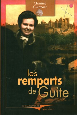 Buch Les momparts de Guite Christine Clairmont Cheminements Editions 2007 book