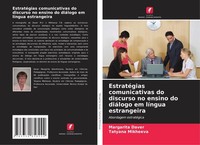 EstratéGias Comunicativas Do Discurso No Ensino Do DiáLogo Em LíNgua Estrangeira